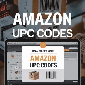 how-to-get-your-amazon-upc-codes